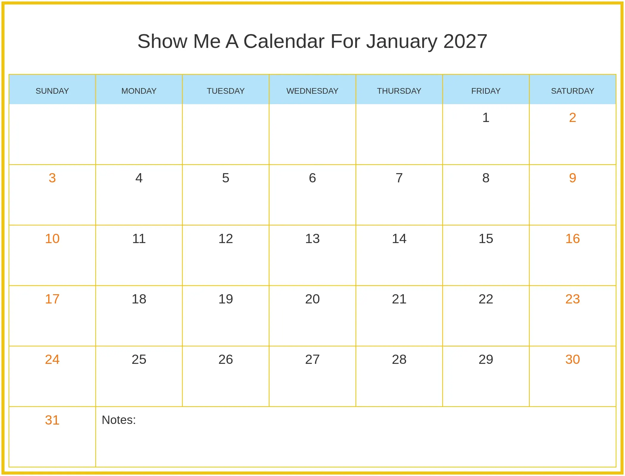 Show Me A Calendar For January 2027 with Notes Bottom Landscape